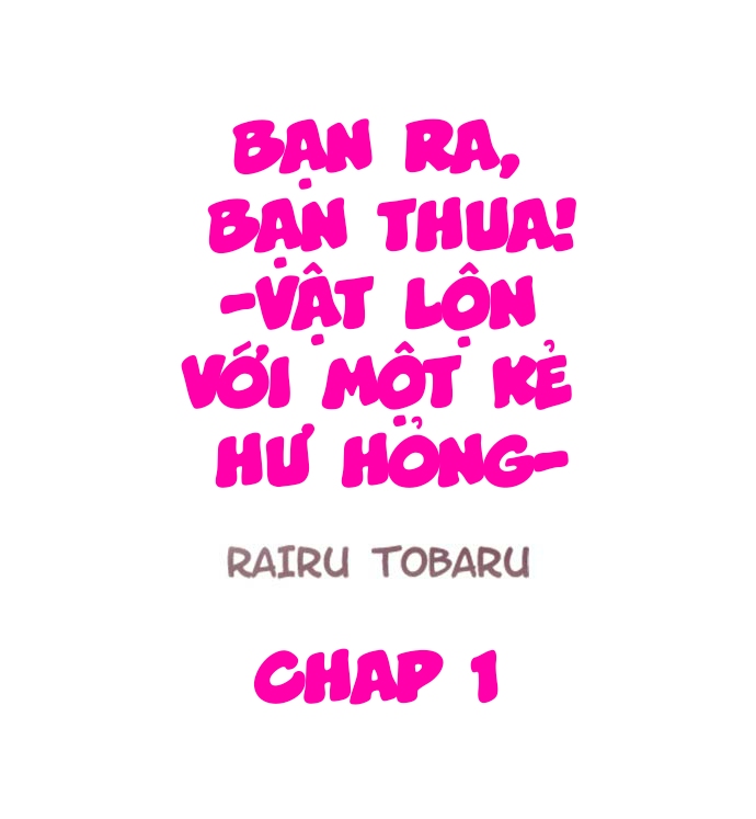 Bạn Ra, Bạn Thua! - Trang 1