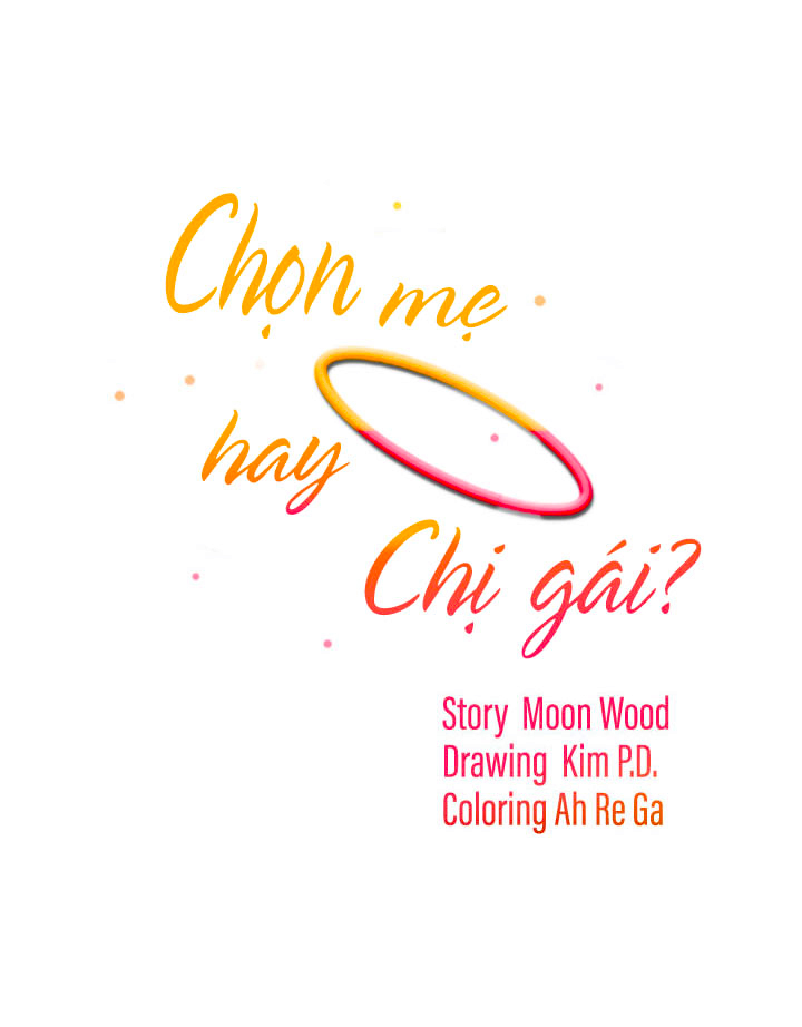 Chọn Mẹ Hay Chị Gái Chapter 4 - Page 2