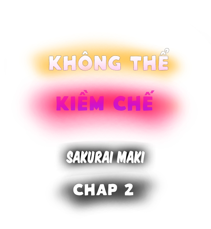 Không Thể Kiềm Chế - Trang 1