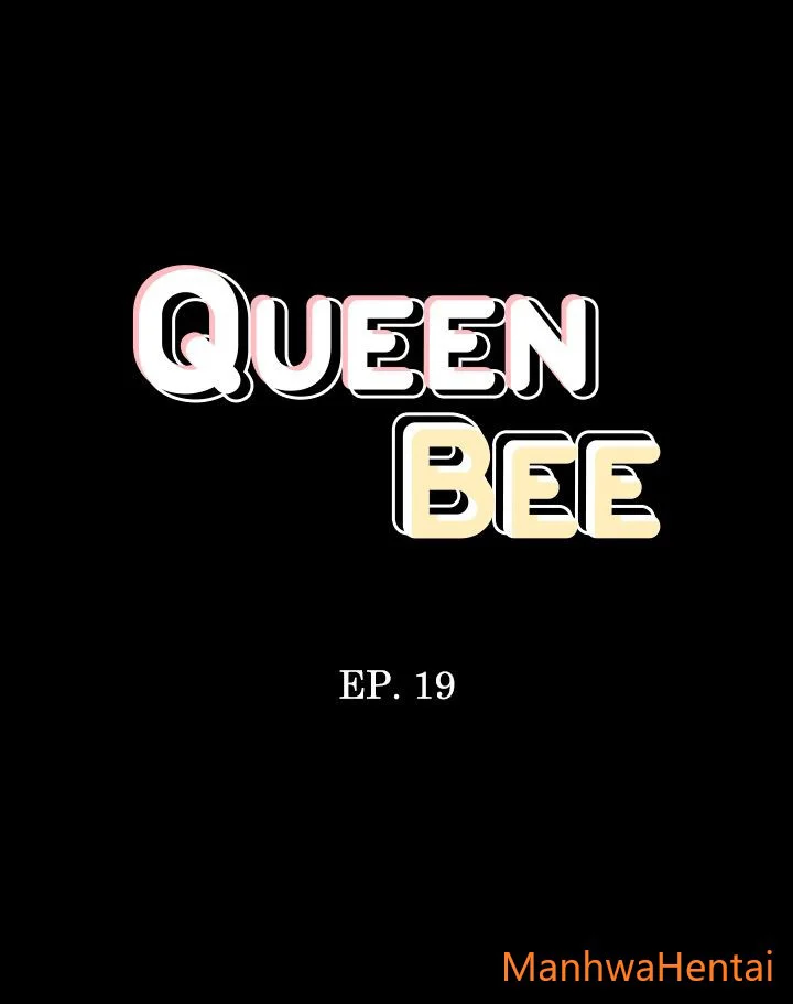 Queen Bee – Ong Chúa Chapter 19 - Page 4