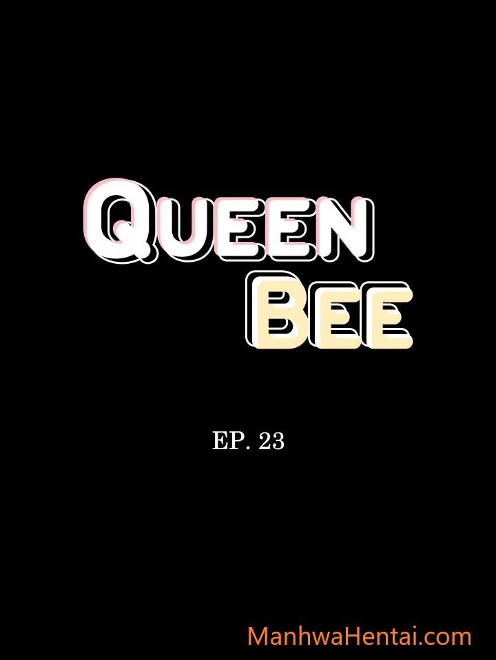 Queen Bee – Ong Chúa Chapter 23 - Page 3