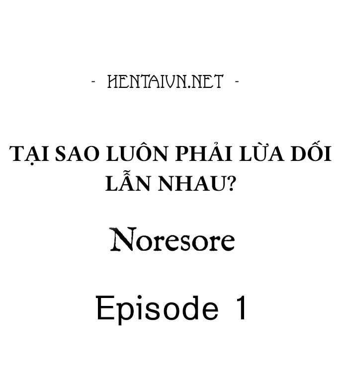 Tại Sao Luôn Phải Lừa Dối Lẫn Nhau? - Trang 1