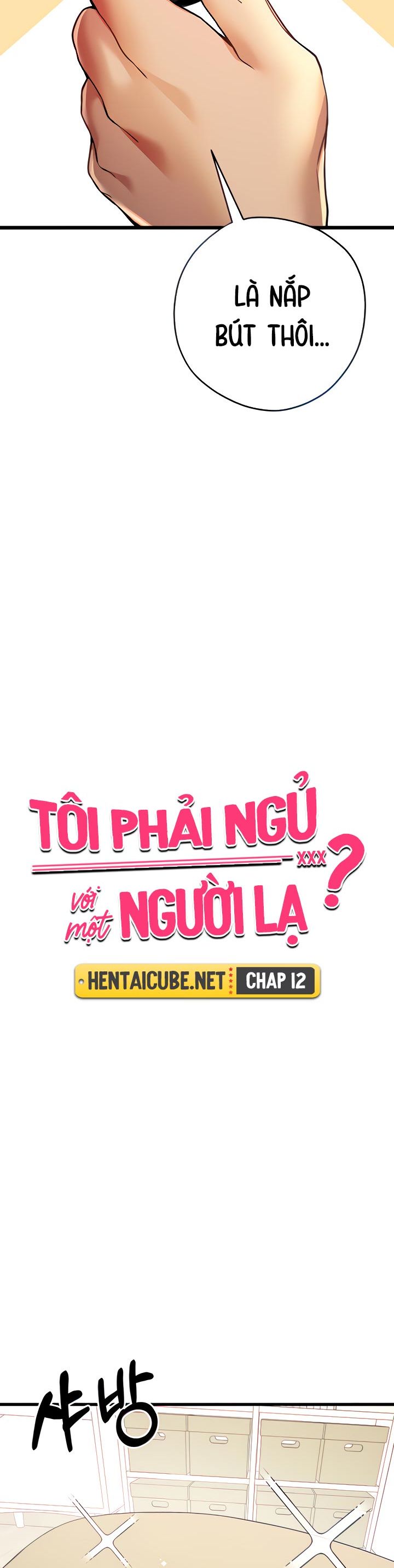 Tôi phải ngủ với một người lạ? Ch. 12 - Page 9