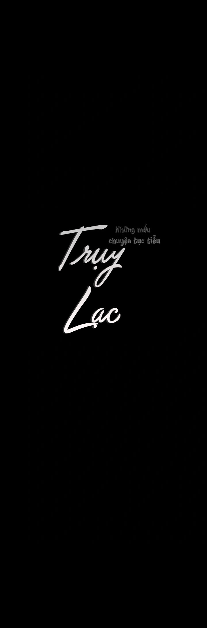 Trụy lạc : Những mẩu truyện tục tĩu Chapter 7 - Page 2